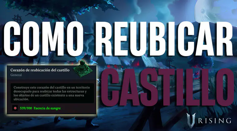 Imagen de Cómo reubicar un Castillo en V Rising