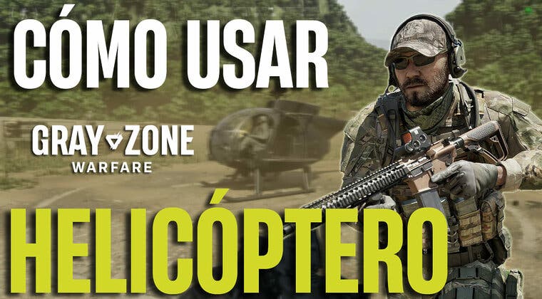 Imagen de Cómo usar el Helicóptero en Gray Zone Warfare: Extracción