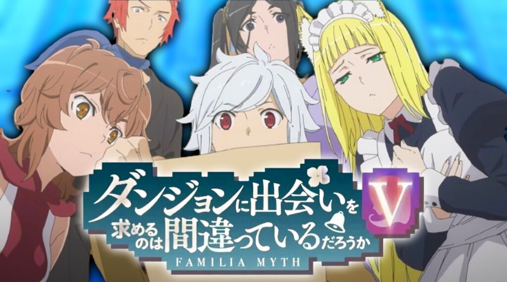 Danmachi season 5