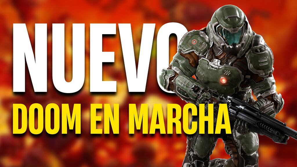 El Doom Slayer junto a un texto que dice Nuevo Doom en marcha