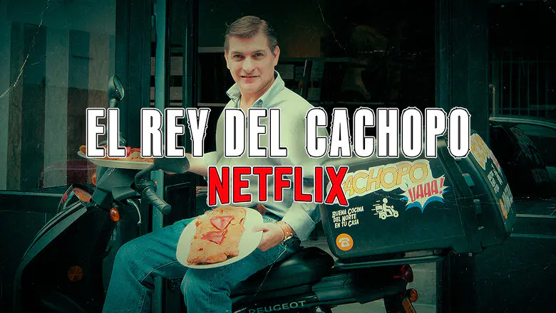 el rey del cachopo netflix
