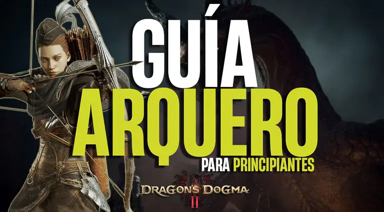 Imagen de Guía Arquero Dragon's Dogma 2: Mejores armas, armaduras y habilidades