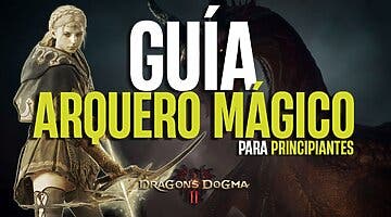 Imagen de Guía Arquero Mágico Dragon's Dogma 2: Mejores armas, armaduras y habilidades