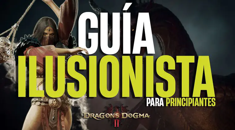 Imagen de Guía Ilusionista Dragon's Dogma 2: Mejores armas, armaduras y habilidades