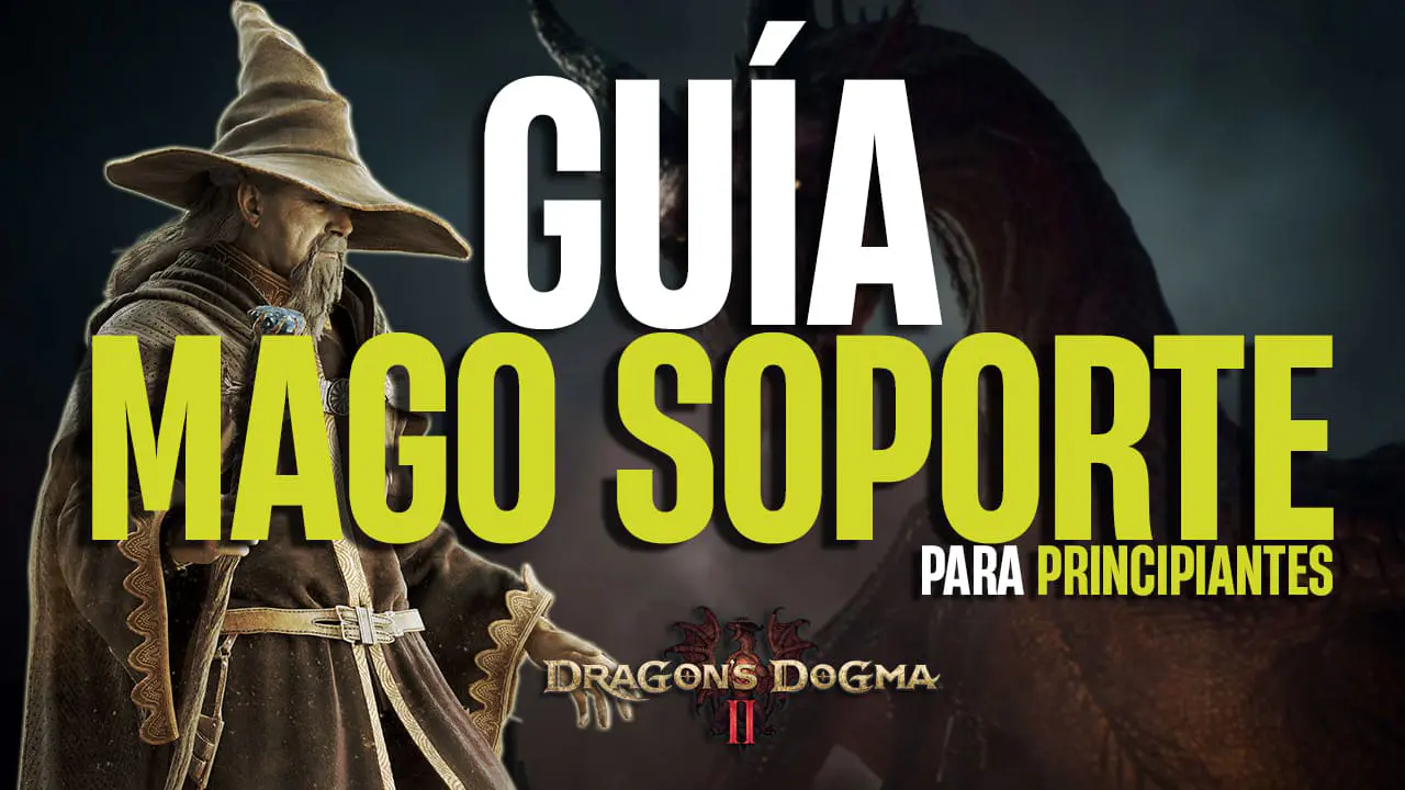 Guía Mago Dragon's Dogma 2
