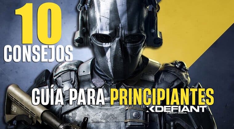 Imagen de Guía para principiantes de XDefiant: 10 Consejos imprescindibles