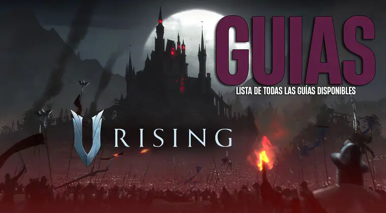 Imagen de Guía completa V Rising: Consejos, trucos, equipo y más