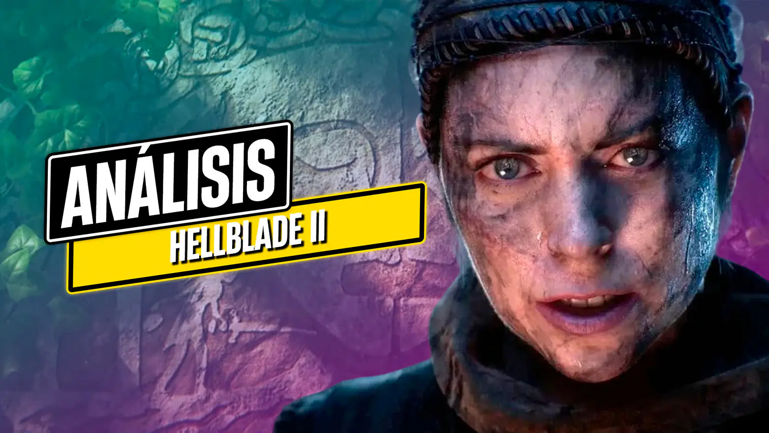 Análisis de Hellblade 2