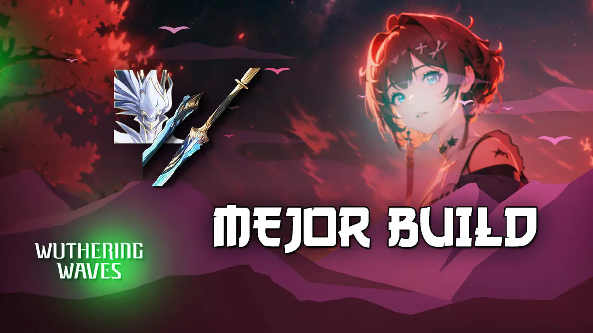 Mejor build de Danjin en Wuthering Waves
