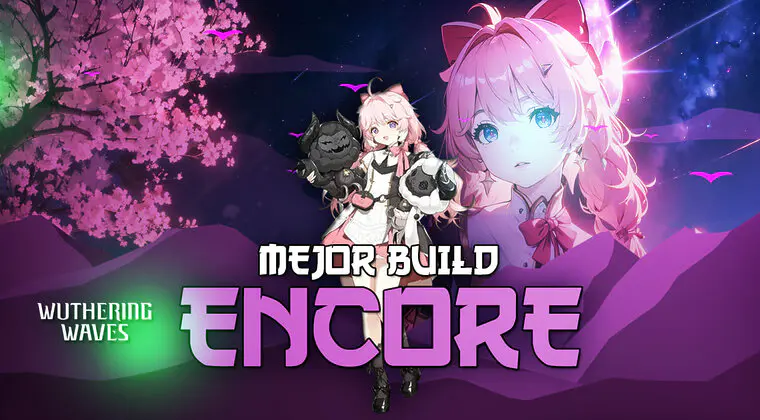 Imagen de Mejor build de Encore en Wuthering Waves: Mejores armas, Ecos, estadísticas y más
