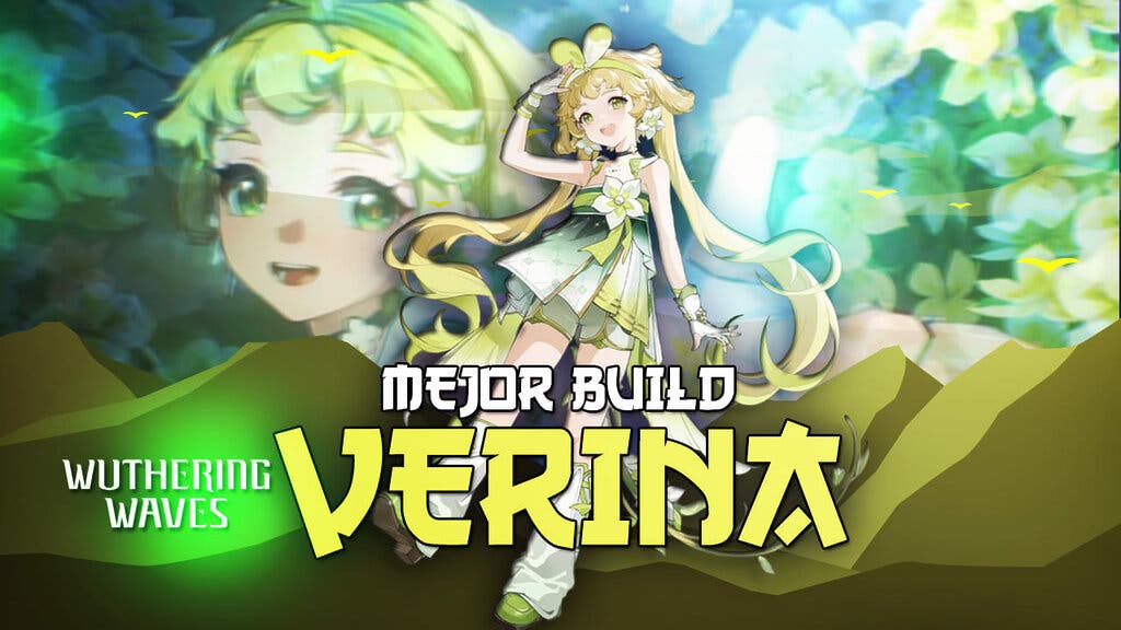 Mejor build de Verina en Wuthering Waves