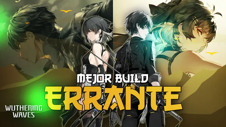 Mejor build del Errante de Wuthering Waves