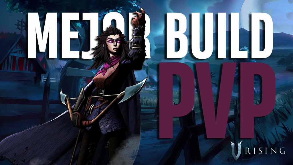 Mejor Build PvP de V Rising