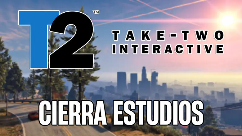 TAKE TWO CIERRA ESTUDIOS