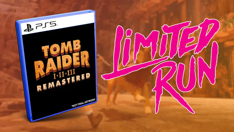 TOMB RAIDER I-III REMASTERED LIMITED RUN GAMES