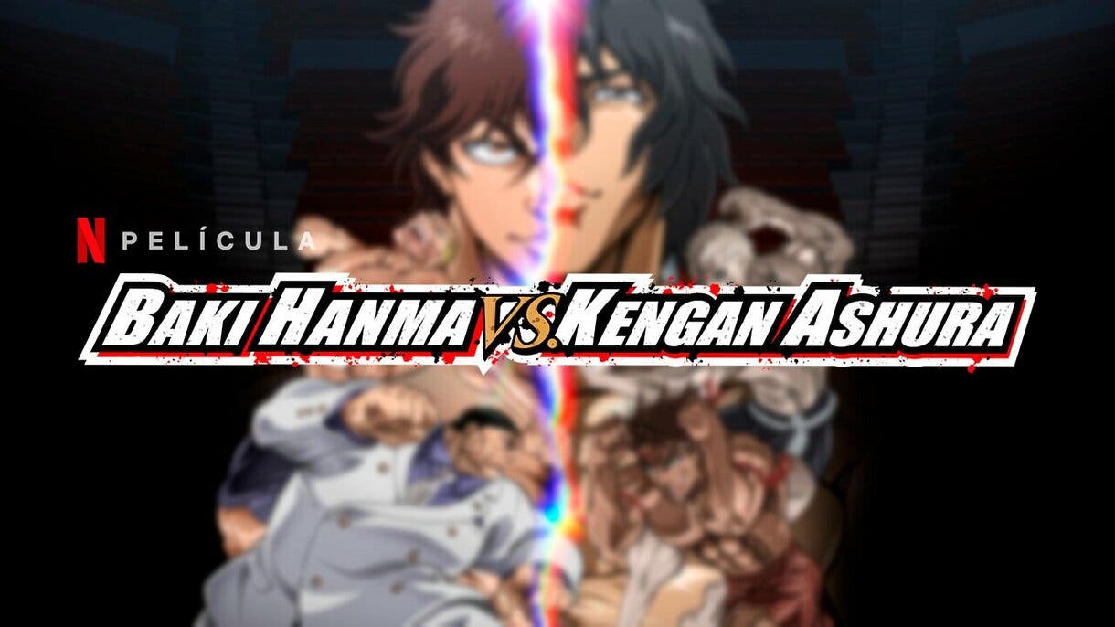 Baki Hanma vs Kengan Ashura pelicula Netflix