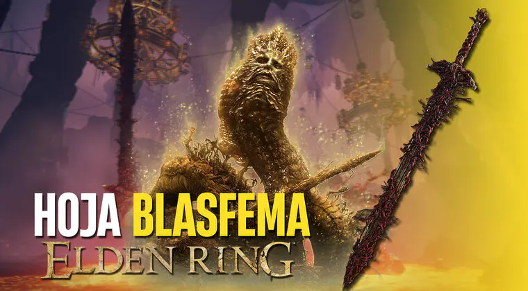 Imagen de Cómo conseguir la Hoja Blasfema de Elden Ring y cómo usarla