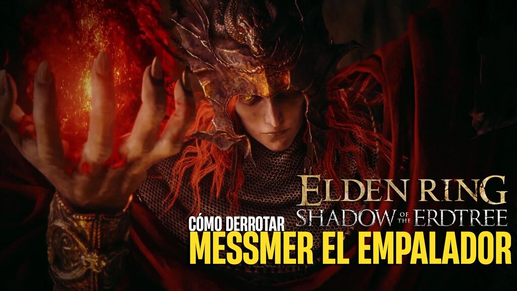 Cómo derrotar a Messmer el Empalador - Guía de Jefe Elden Ring Shadow of the Erdtree