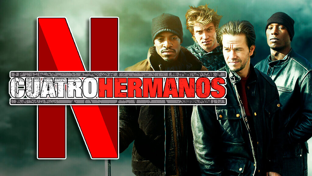 cuatro hermanos pelicula de netflix