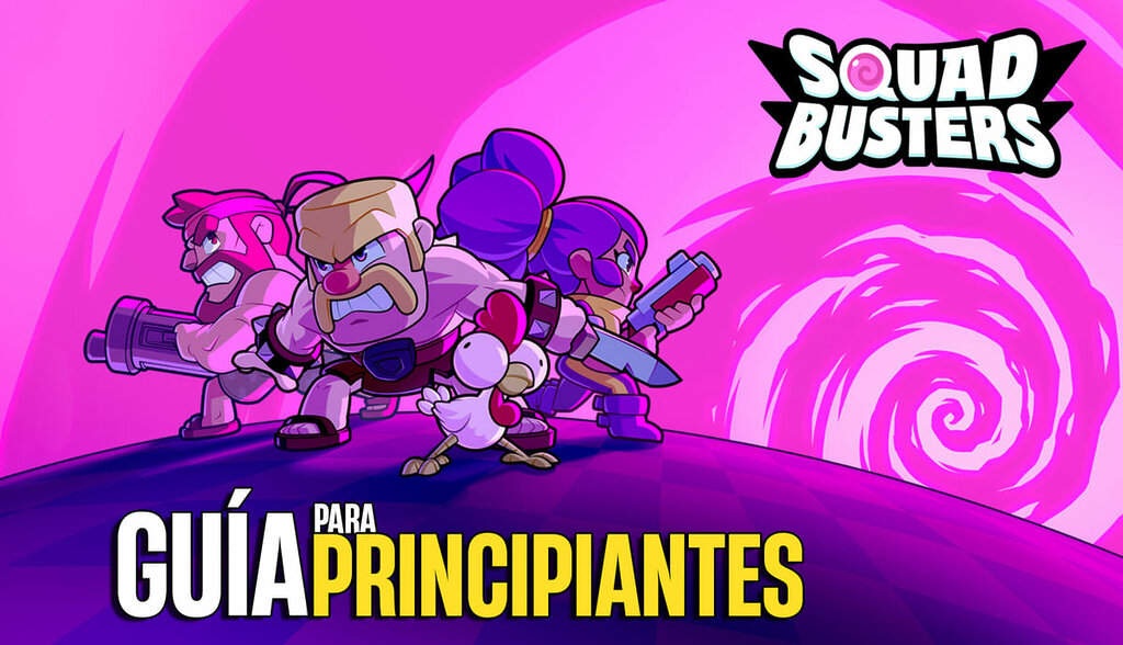 Guía para principiantes de Squad Busters