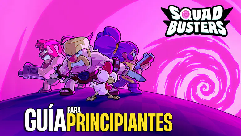 Guía para principiantes de Squad Busters