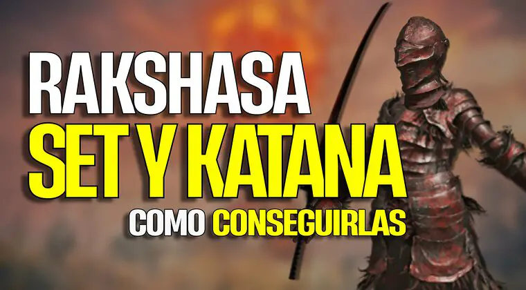 Imagen de Cómo conseguir el Set y la Gran Katana de Rakshasa en Elden Ring: Shadow of the Erdtree
