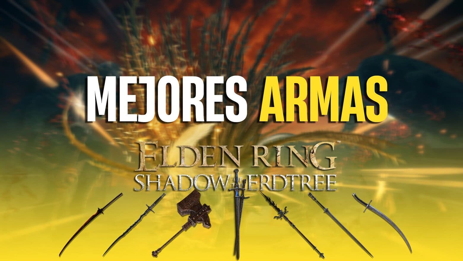 Top 7 mejores armas de Elden Ring: Shadow of the Erdtree (y cómo encontrarlas)