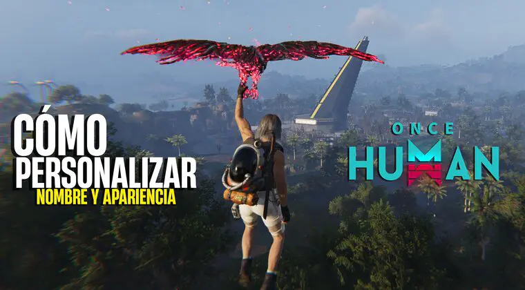 Imagen de Cómo cambiar de nombre y apariencia en Once Human