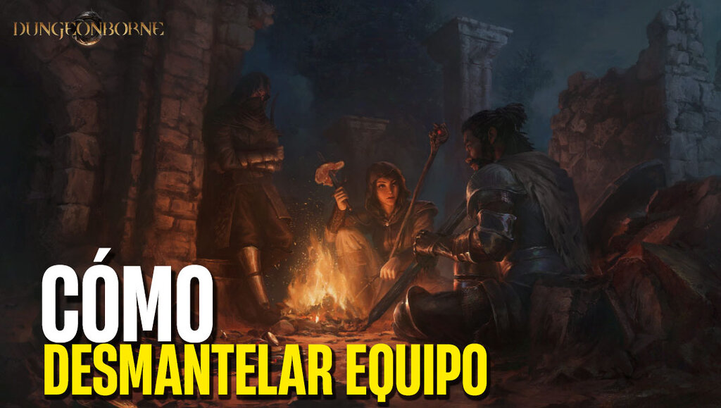 Cómo desmantelar el equipo en Dungeonborne