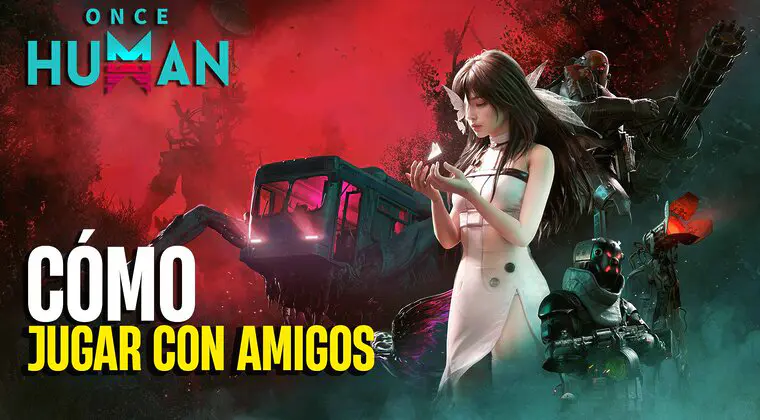 Imagen de Cómo jugar con amigos en Once Human