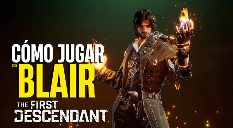 Imagen de Cómo jugar con Blair en The First Descendant: Guía Completa del Personaje