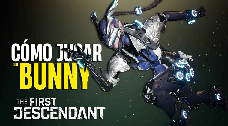 Imagen de Cómo jugar con Bunny en The First Descendant: Guía Completa del Personaje
