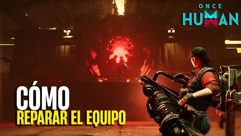 Cómo reparar el equipo en Once Human