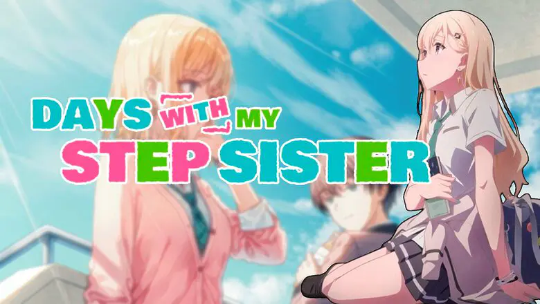 Days with My Stepsister guia de episodios