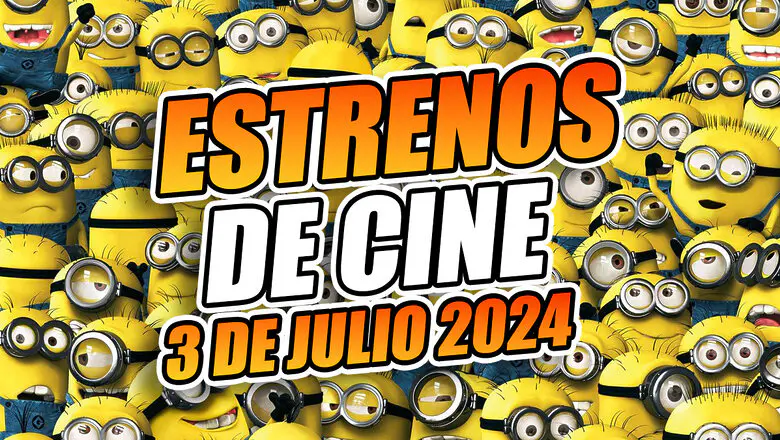 gru 4 estrenos de cine