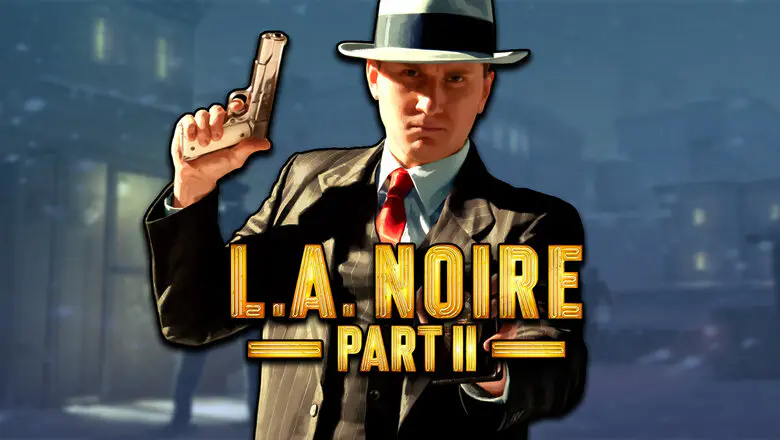 L.A NOIRE 2