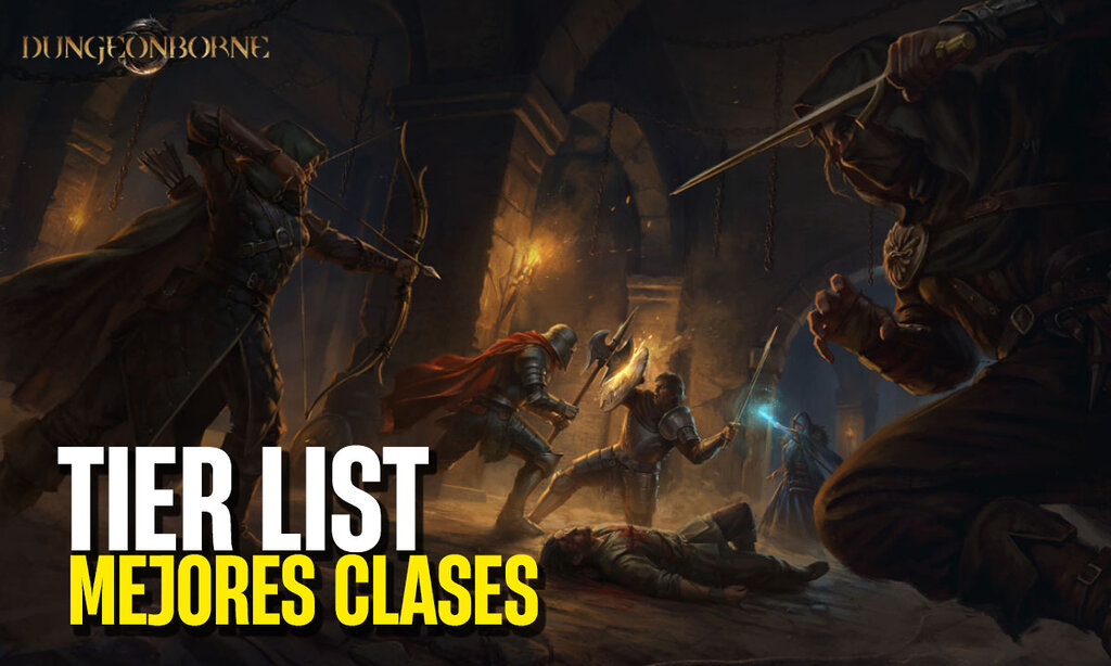 Tier List Dungeonborne: Las mejores clases para jugar en solitario y en equipo