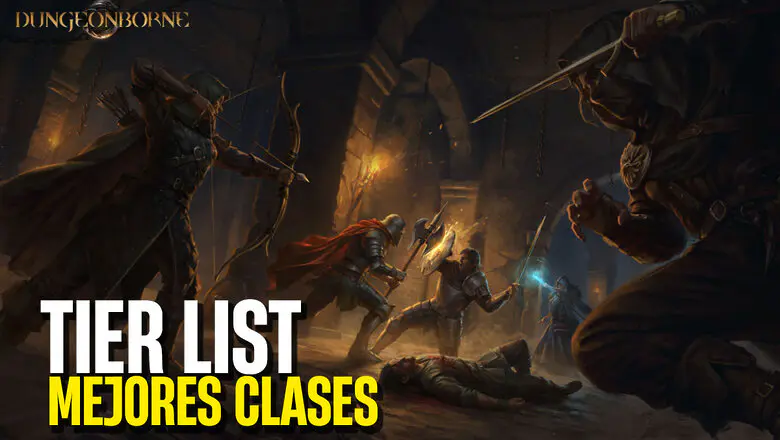 Tier List Dungeonborne: Las mejores clases para jugar en solitario y en equipo