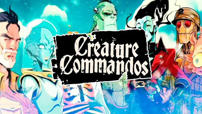 Tráiler Creature Commandos