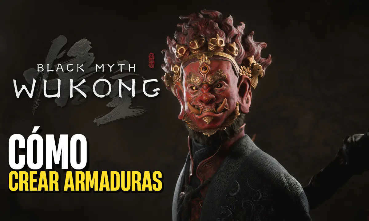 Cómo crear armaduras en Black Myth: Wukong