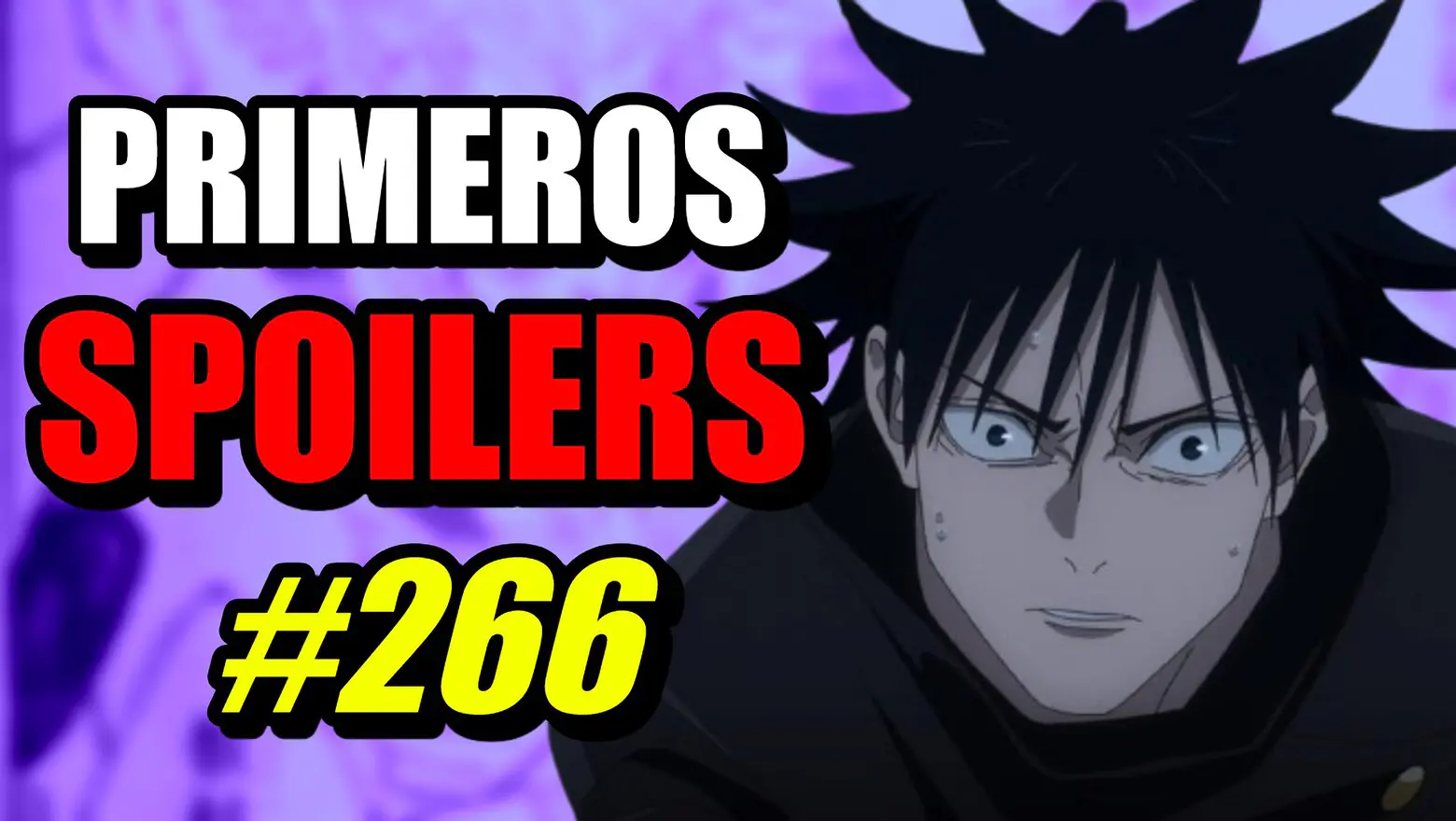 SPOILERS CAPÍTULO 266