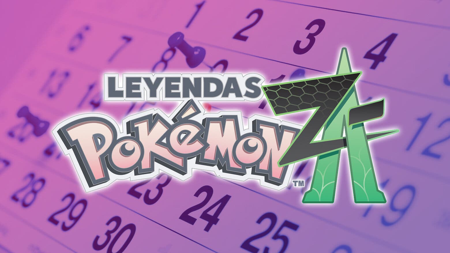 Logo de Leyendas Pokémon Z-A con un calendario de fondo