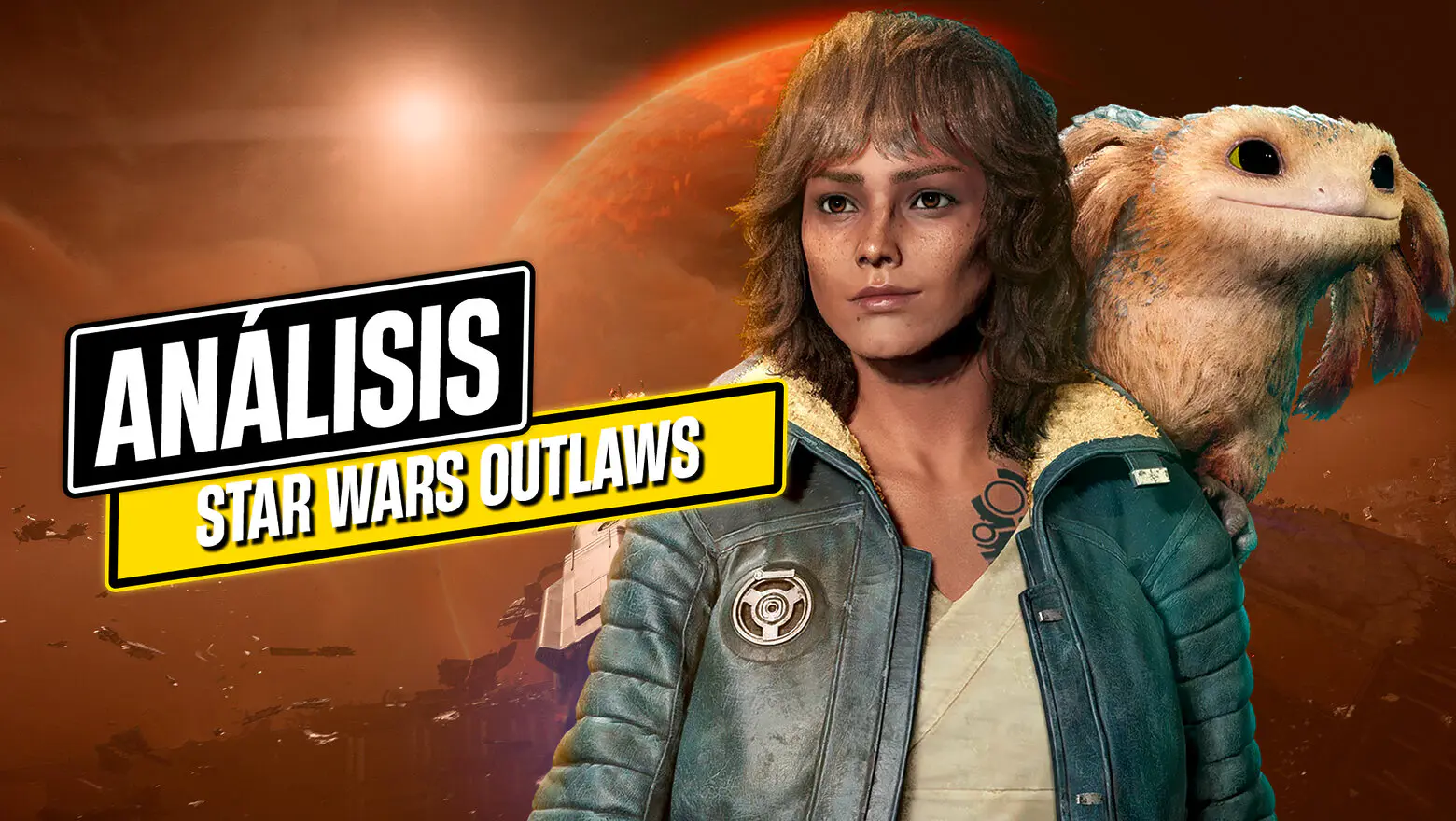 Análisis Star Wars Outlaws