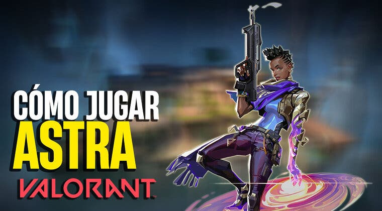 Imagen de Valorant: Cómo jugar mejor con Astra (Consejos, habilidades y estrategias)