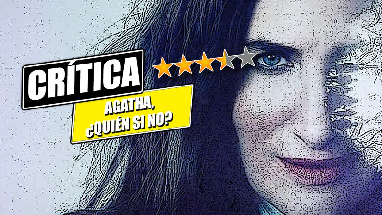 critica agatha quien si no disney+