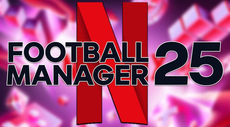 Imagen de Football Manager 25 Mobile llega en exclusiva a Netflix: fecha, precio y cómo jugarlo