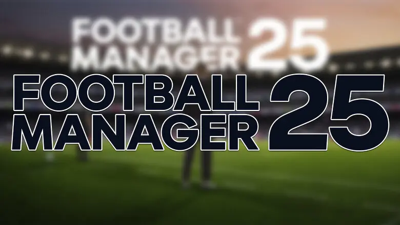 Football Manager 25 finalmente se hace realidad y confirma su fecha de lanzamiento