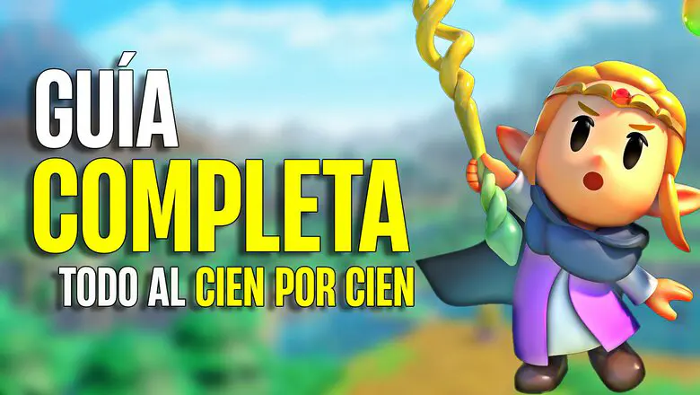 Guía The Legend of Zelda: Echoes of Wisdom