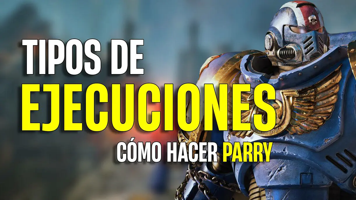 Guía completa de Warhammer 40,000: Space Marine 2