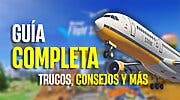 Imagen de Guía Flight Simulator 2024 - Consejos, trucos y todo lo que necesitas saber